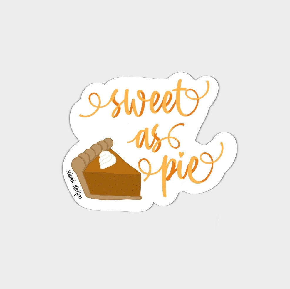 Sweet As Pie